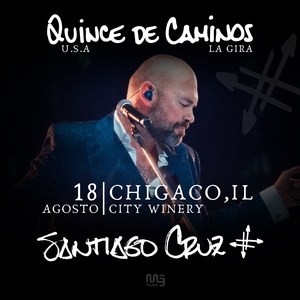 Santiago Cruz @ City Winery Chicago