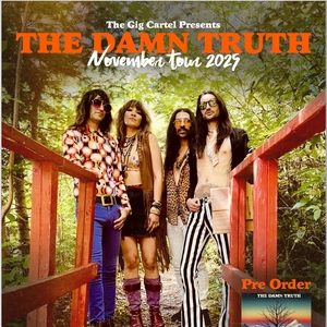 The Damn Truth Tickets, Tour Dates and Concerts