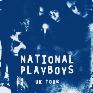 National Playboys Tickets, Tour Dates and Concerts