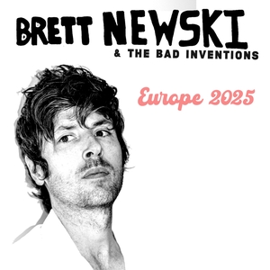 BRETT NEWSKI のチケット、ツアー日程とコンサート
