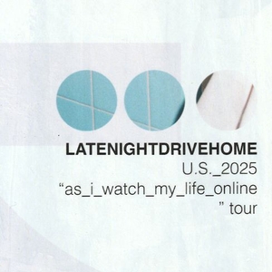 late night drive home Tickets, Tour Dates and Concerts