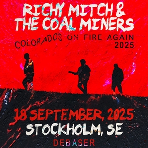 Richy Mitch & The Coal Miners @ Debaser Hornstulls Strand