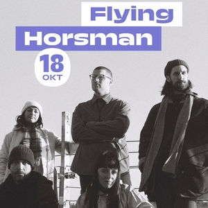 Flying Horseman Tickets, Tour Dates and Concerts