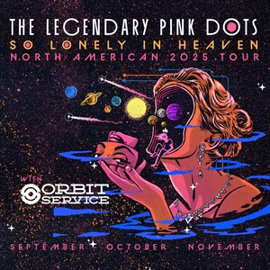 The Legendary Pink Dots Tickets, Tour Dates and Concerts