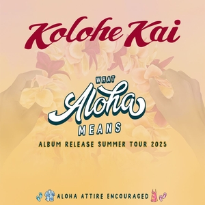 Kolohe Kai Tickets, Tour Dates and Concerts