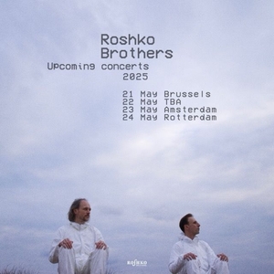 ROSHKO BROTHERS Tickets, Tour Dates and Concerts