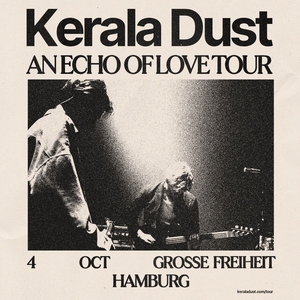 Kerala Dust @ Grosse Freiheit 36