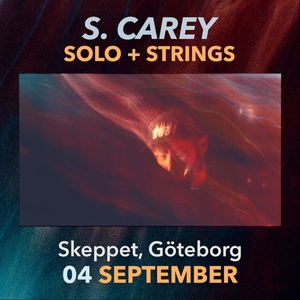 S. Carey @ Skeppet GBG