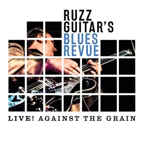 Ruzz Guitar's Blues Revue Tickets, Tour Dates and Concert