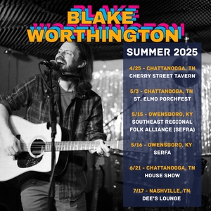 Blake Worthington Tickets, Tour Dates and Concerts