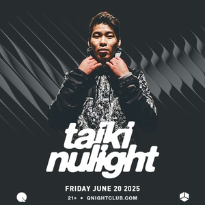 Taiki Nulight Tickets, Tour Dates and Concerts