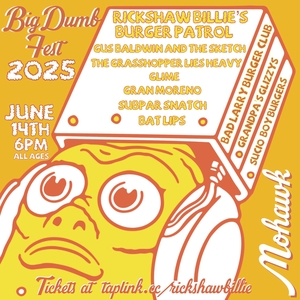 Rickshaw Billie's Burger Patrol Tickets, Tour Dates and Concerts