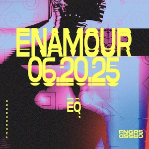 Enamour Tickets, Tour Dates and Concerts