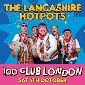 The Lancashire Hotpots Tickets, Tour Dates and Shows