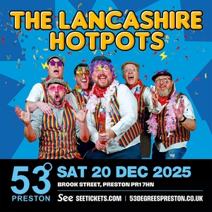 The Lancashire Hotpots @ 53 Degrees