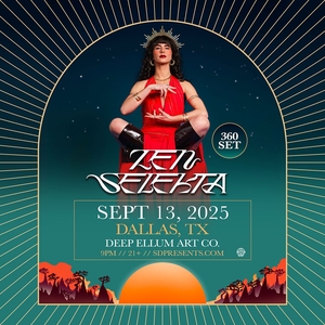 Zen Selekta @ Deep Ellum Art Company