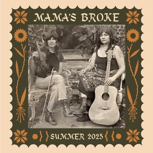 Mama's Broke Tickets, Tour Dates and Concerts