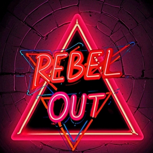 rebel out Tickets, Tour Dates and Concerts