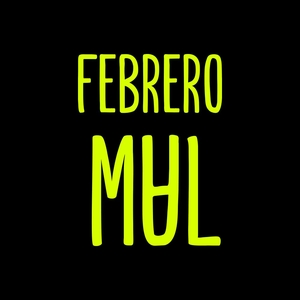 Febrero Mal @ Wurlitzer Ballroom