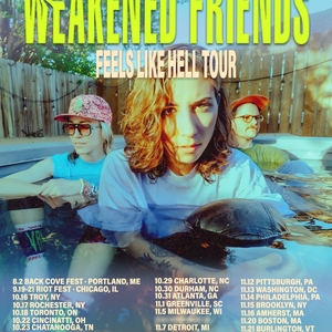 Weakened Friends Tickets, Tour Dates and Concerts