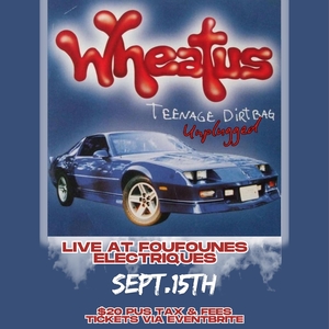 Wheatus @ Foufounes Électriques