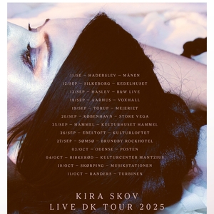 Kira Skov Tickets, Tour Dates and Concerts