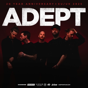 Adept Tickets, Tour Dates and Concerts