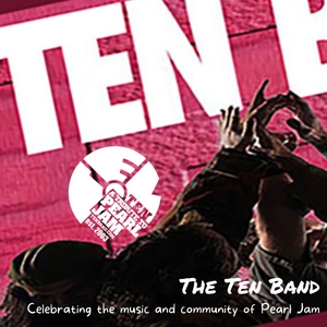 The Ten Band - A Tribute to Pearl Jam Tickets, Tour Dates and Concerts