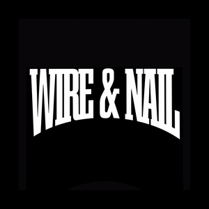 Wire and Nail Tickets, Tour Dates and Concerts