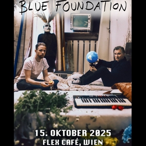 Blue Foundation @ Flex