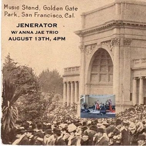 Jenerator @ Golden Gate Park Bandshell