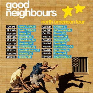 Billets, dates de tournée et concerts pour Good Neighbours