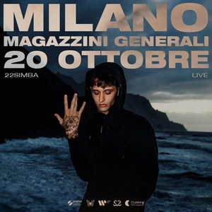 22simba @ Magazzini Generali