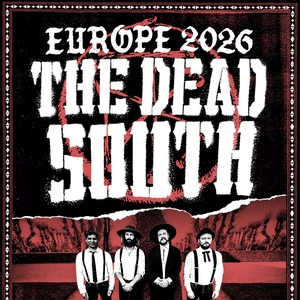 Ingressos, Datas da Turnê e Shows de The Dead South