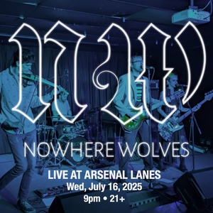 Nowhere Wolves Tickets, Tour Dates and Concerts