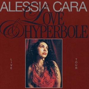 Alessia Cara Tickets, Tourdaten und Konzerte