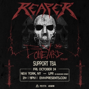 Reaper Tickets, Tour Dates and Concerts