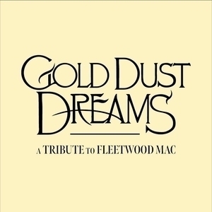 Gold Dust Dreams Tickets, Tour Dates and Concert
