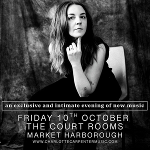 Charlotte Carpenter @ The Court Rooms
