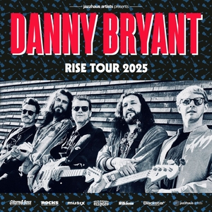 Danny Bryant Tickets, Tourdaten und Konzerte
