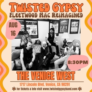 Twisted Gypsy Venice Tickets, The Venice West Aug 16, 2025 | Bandsintown