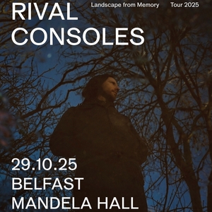 Rival Consoles Tickets, Tour Dates and Concerts