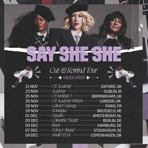 Say She She Tickets, Tour Dates and Concerts