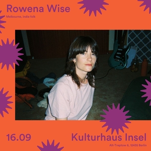 Rowena Wise @ Kulturhaus Insel Berlin