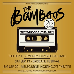 The Bamboos @ City Recital Hall