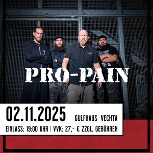 Pro-Pain Tickets, Tourdaten und Konzerte