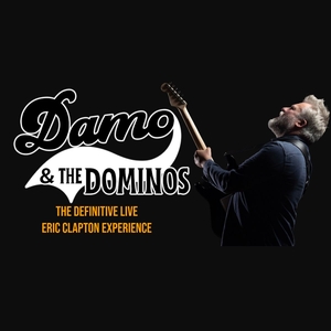 Damo & The Dominos: The Definitive Eric Clapton Live Experience Tickets, Tour Dates and Concerts