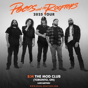 Pecos & The Rooftops @ The Mod Club