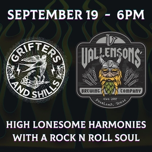 Grifters & Shills @ Vallensons Brewing Company