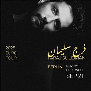 Faraj Suleiman @ Huxleys Neue Welt